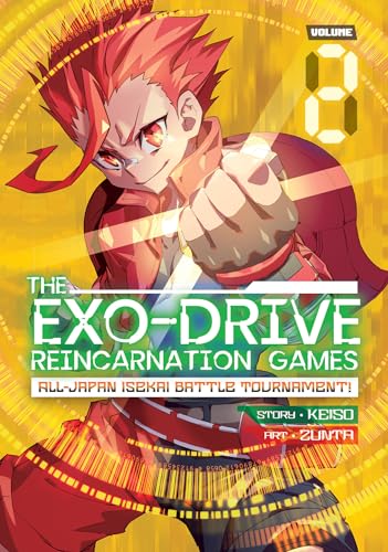 The Exo-Drive Reincarnation Games All-Japan Isekai Battle Tournament Vol 2 (Online Order Only)