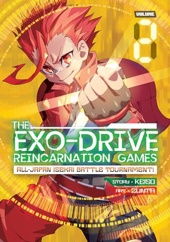 The Exo-Drive Reincarnation Games All-Japan Isekai Battle Tournament Vol 2 (Online Order Only)