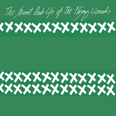 The Secret Dub Life Of The Flying Lizards [Vinyl]