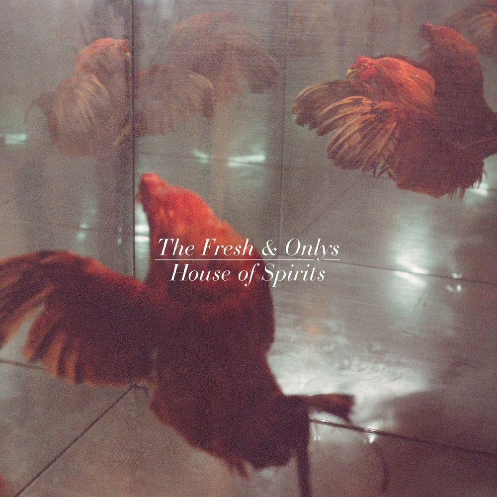 The Fresh & Onlys - House of Spirits [Vinyl] (ONLINE ORDER ONLY)