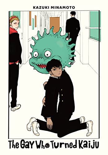The Gay Who Turned Kaiju (Online Order Only)