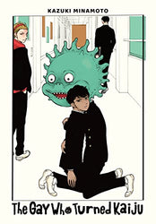 The Gay Who Turned Kaiju (Online Order Only)