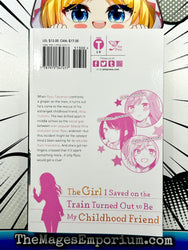 The Girl I Saved on the Train Turned Out to Be My Childhood Friend Vol 1 (Online Order Only)