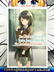 The Girl I Saved on the Train Turned Out to Be My Childhood Friend Vol 2 (Online Order Only)