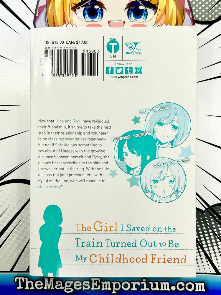 The Girl I Saved on the Train Turned Out to Be My Childhood Friend Vol 2 (Online Order Only)