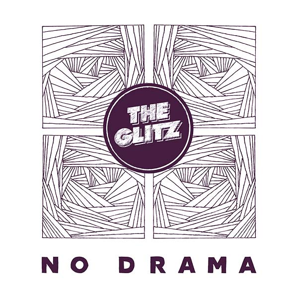 THE GLITZ - No Drama [CD] (ONLINE ORDER ONLY)