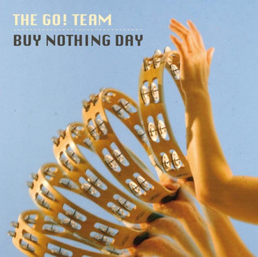 The Go! Team - Buy Nothing Day [Vinyl] (ONLINE ORDER ONLY)