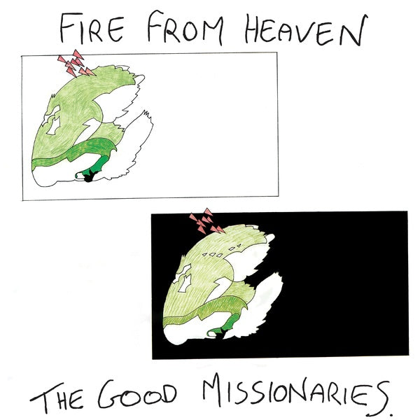 THE GOOD MISSIONARIES - Fire From Heaven [Vinyl]