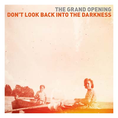 THE GRAND OPENING - Don't Look Back Into the Darkness [Vinyl]