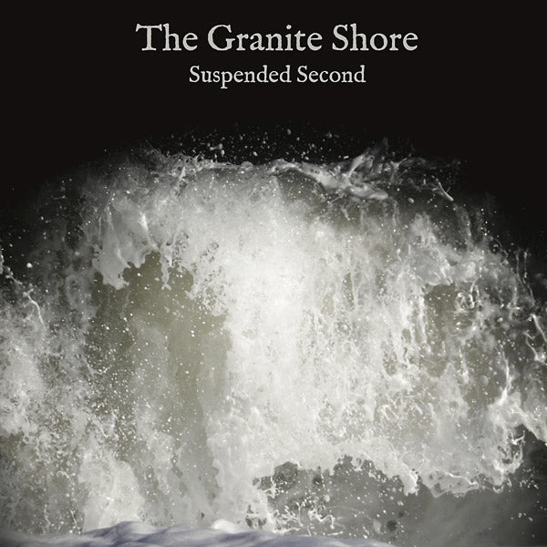 THE GRANITE SHORE - Suspended Second [Vinyl]