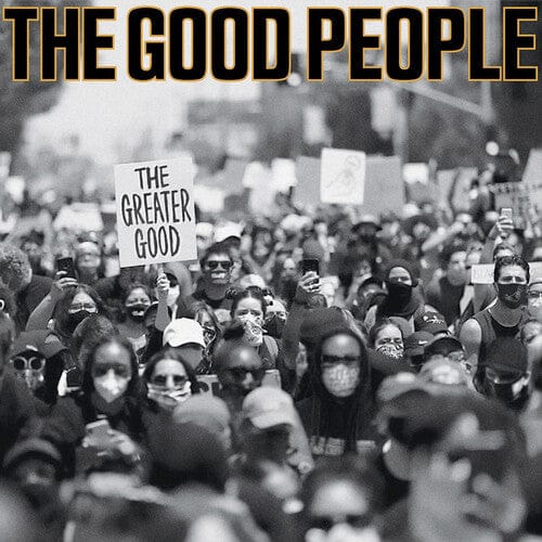 The Good People - The Greater Good [Vinyl]