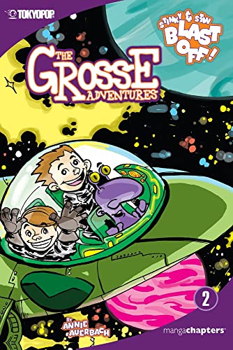 The Grosse Adventures Stinky and Stan Blast Off! Vol 2 (Online Order Only)
