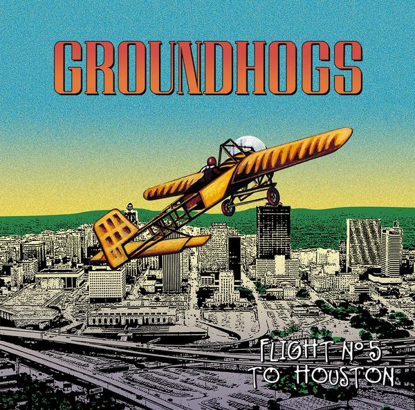 The Groundhogs - Flight N5 To Houston [Vinyl] (ONLINE ORDER ONLY)