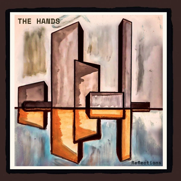 THE HANDS - Reflections [Vinyl]