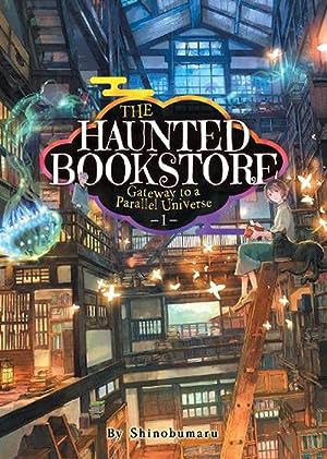 The Haunted Bookstore Gateway to a Parallel Universe Vol 1 (Online Order Only)