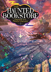 The Haunted Bookstore Gateway To A Parallel Universe Vol 5 Light Novel (Online Order Only)