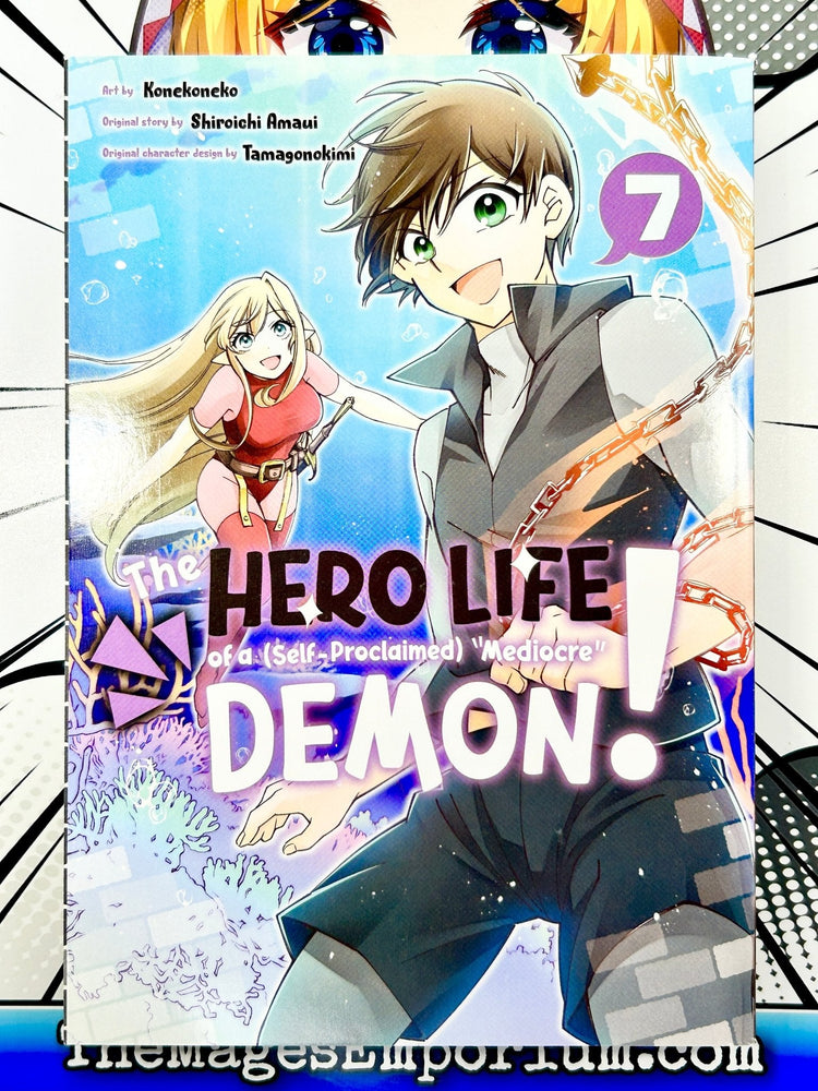 The Hero Life of a Self-Proclaimed Mediocre Demon! Vol 7 (Online Order Only)