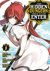 The Hidden Dungeon Only I Can Enter Vol 8 Manga (Online Order Only)