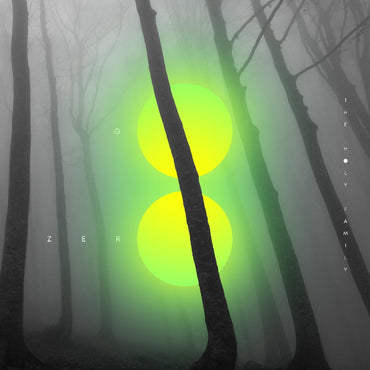 The Holy Family - Go Zero [CD] (ONLINE ORDER ONLY)