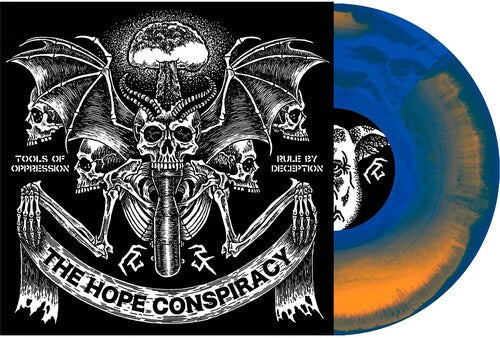 The Hope Conspiracy - Tools Of Oppression / Rule By Deception (Indie Exclusive, Colored Vinyl, Orange, Blue) [Vinyl]