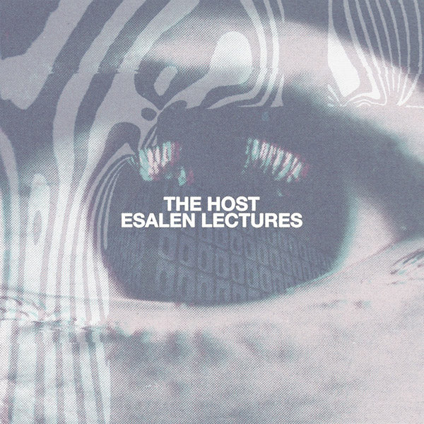 THE HOST - Esalen Lectures [Vinyl]