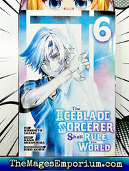 The Iceblade Sorcerer Shall Rule The World Vol 6 (Online Order Only)