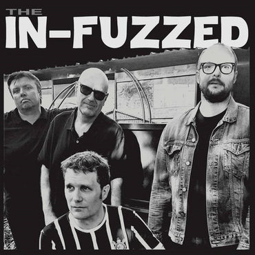 THE IN-FUZZED - The In-Fuzzed [Vinyl] (ONLINE ORDER ONLY)