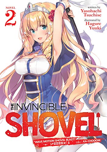 The Invincible Shovel Vol 2 Light Novel (Online Order Only)