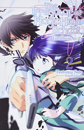 The Irregular of Magic High School Enrollment Arc Vol 2 Light Novel (Online Order Only)