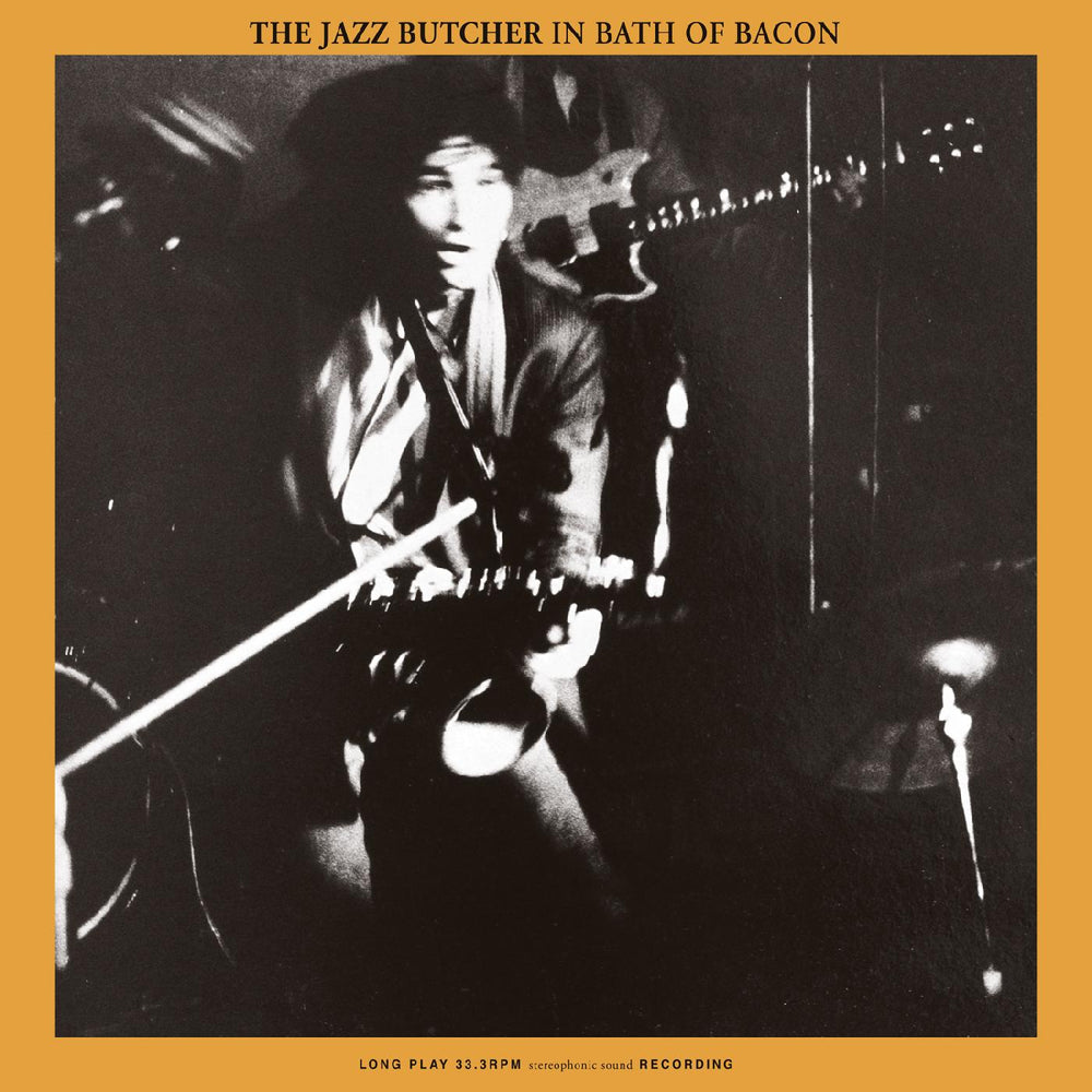 The Jazz Butcher - BATH OF BACON [Vinyl] (ONLINE ORDER ONLY)