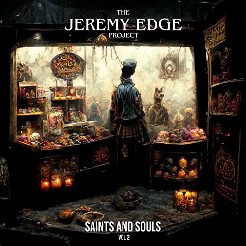The Jeremy Edge Project - Saints and Souls Vol. 2 [Vinyl]