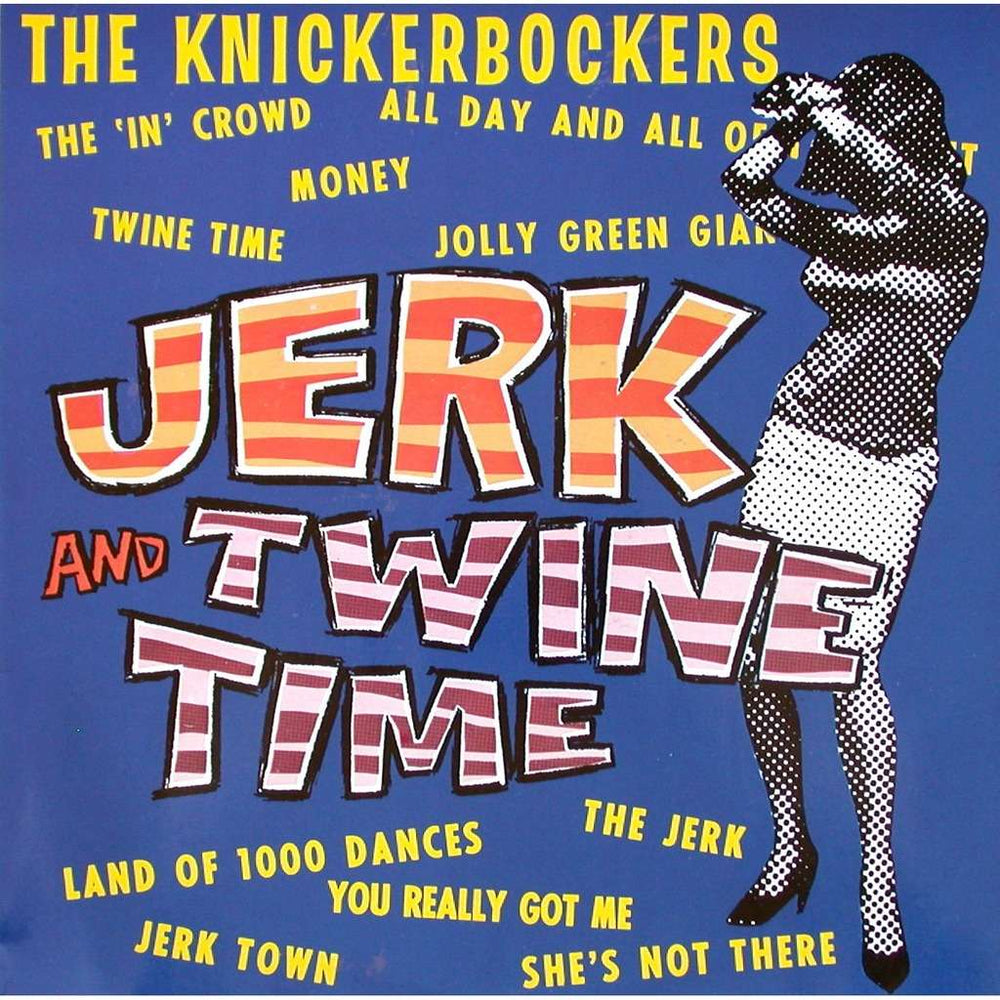 The Knickerbockers - Jerk and Twine Time [Vinyl] (ONLINE ORDER ONLY)