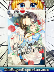 The Knight Captain is the New Princess-To-Be Vol 2 (Online Order Only)