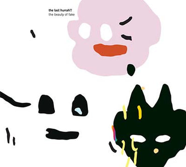 THE LAST HURRAH!! - The Beauty of Fake [CD] (ONLINE ORDER ONLY)