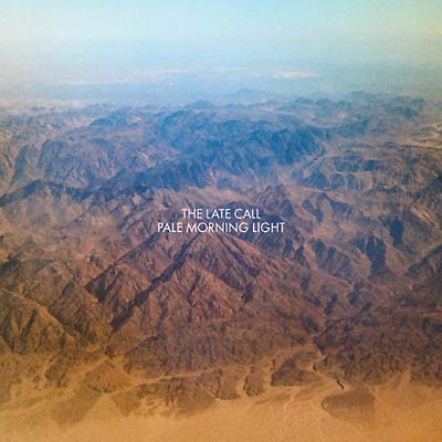 THE LATE CALL - Pale Morning Light [CD] (ONLINE ORDER ONLY)