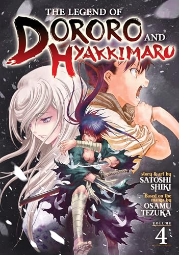 The Legend of Dororo and Hyakkimaru Vol 4 (Online Order Only)