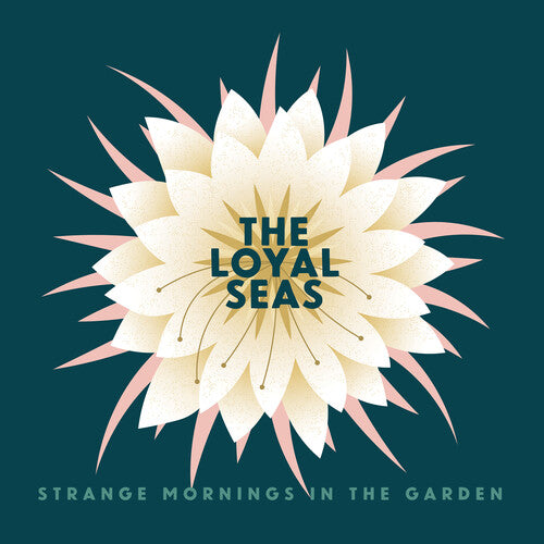 The Loyal Seas - Strange Mornings In the Garden (Pink Rose Colored Vinyl, Sticker, Digital Download Card) [Vinyl] (ONLINE ORDER ONLY)