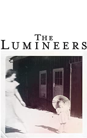 The Lumineers - The Lumineers: 10th Anniversary Edition (Remastered, Bonus Tracks) (2 Lp's) [Vinyl] (ONLINE ORDER ONLY)