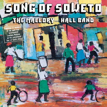 Song Of Soweto [Vinyl] (ONLINE ORDER ONLY)