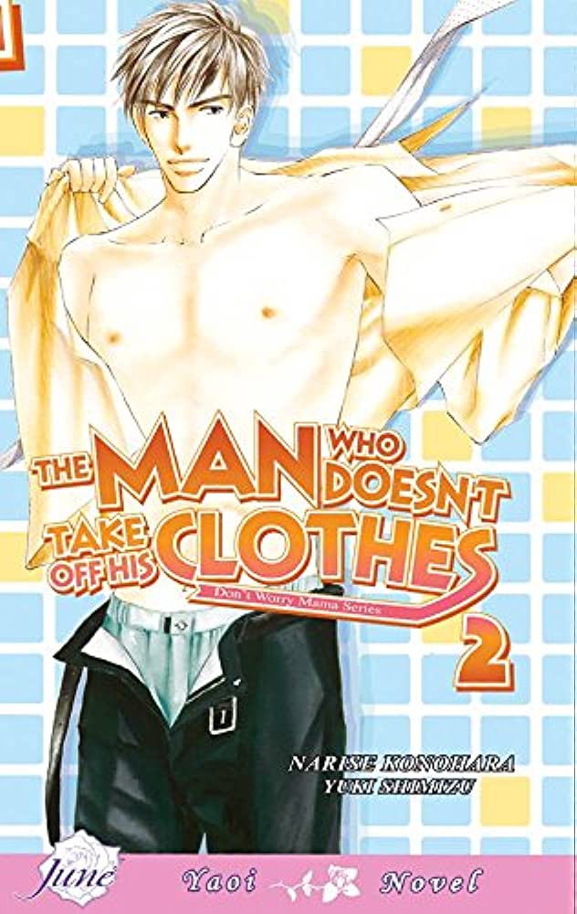 The Man Who Doesn't Take Off His Clothes Vol 2 (Online Order Only)
