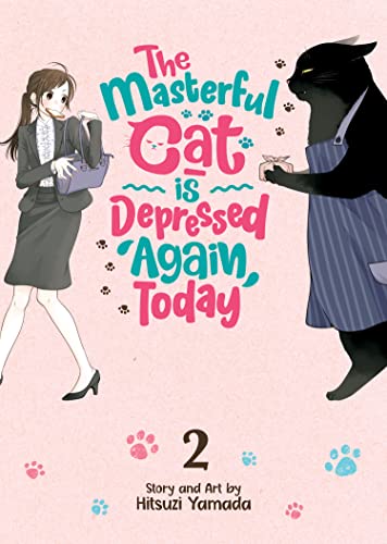 The Masterful Cat is Depressed Again Today Vol 2 (Online Order Only)