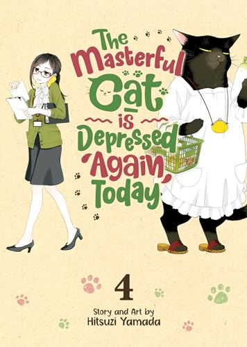 The Masterful Cat is Depressed Again Today Vol 4 (Online Order Only)