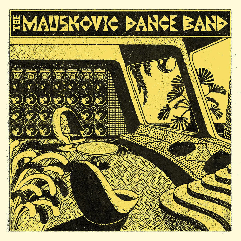 The Mauskovic Dance Band - The Mauskovic Dance Band [Vinyl] (ONLINE ORDER ONLY)