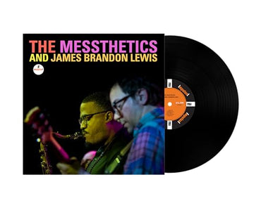 The Messthetics/James Brandon Lewis - The Messthetics and James Brandon Lewis [LP] [Vinyl] (ONLINE ORDER ONLY)
