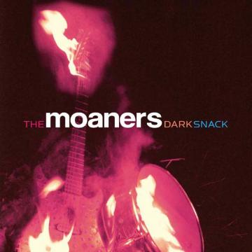 The Moaners - Dark Snack [Vinyl] (ONLINE ORDER ONLY)