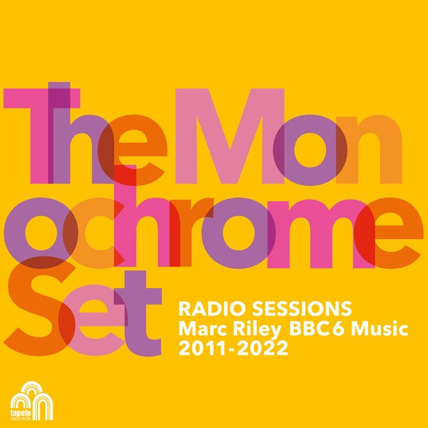 THE MONOCHROME SET - Radio Sessions (Marc Riley BBC 6 Music 2011-2022) [CD] (ONLINE ORDER ONLY)