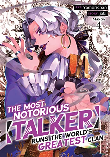 The Most Notorious Talker Runs The World's Greatest Clan Vol 4 Manga (Online Order Only)