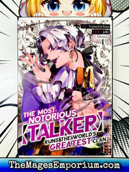 The Most Notorious Talker Runs The World's Greatest Clan Vol 4 Manga (Online Order Only)