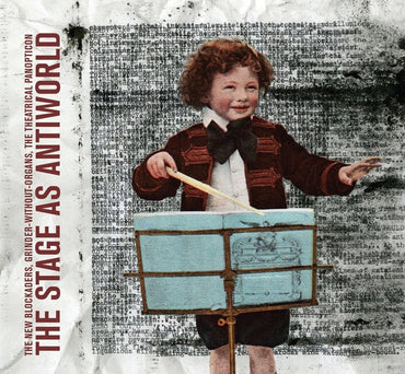 The Stage As Antiworld [CD] (ONLINE ORDER ONLY)