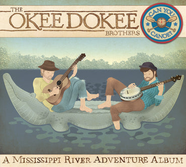 Can You Canoe? (CD+DVD) [CD] (ONLINE ORDER ONLY)